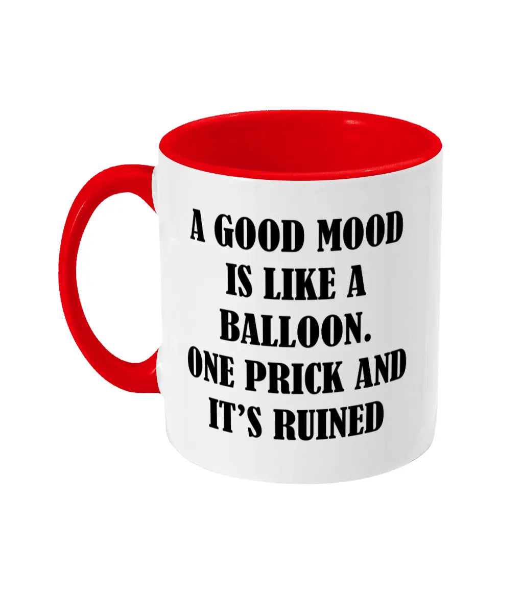 A Good Mood Is Like A Balloon Mug Bowers Typography