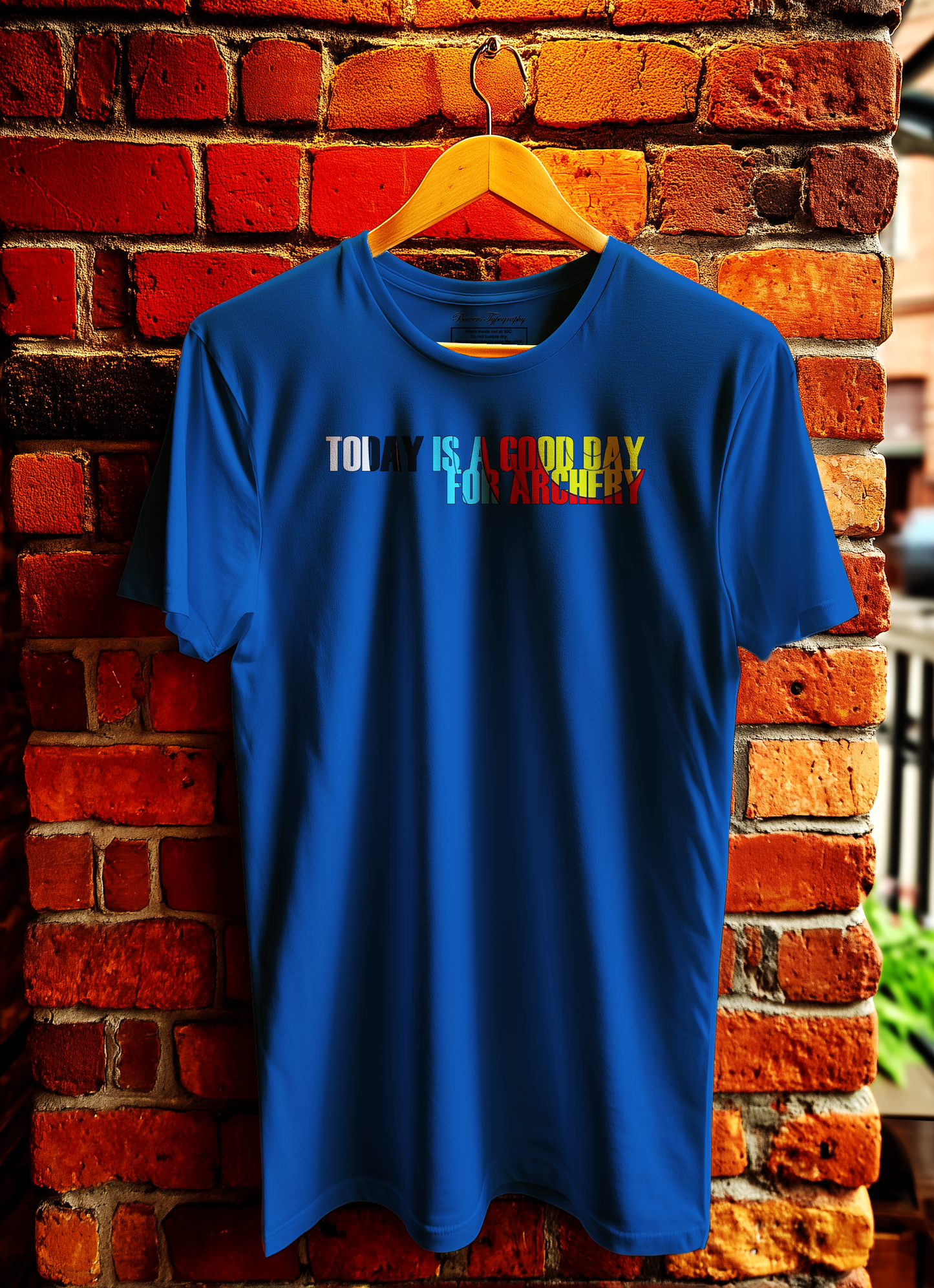 Today Is A Good Day For Archery T-Shirt Bowers Typography