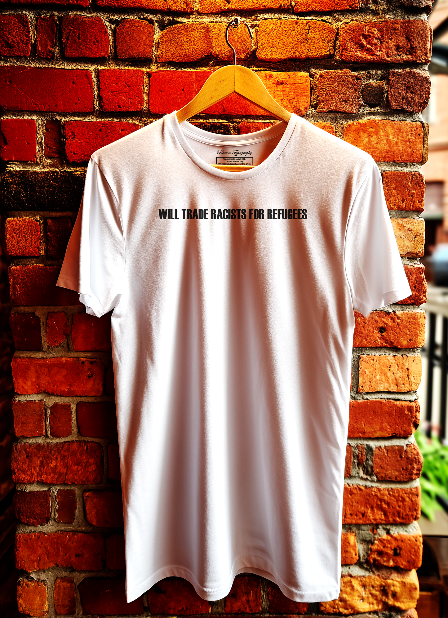 Will Trade Racists For Refugees T-Shirt Bowers Typography