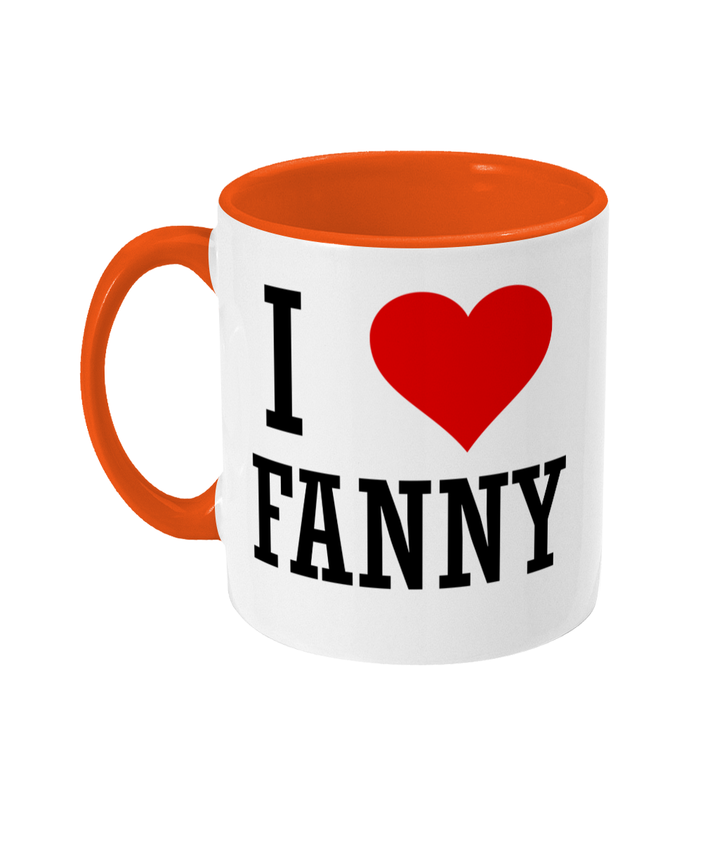I Love Fanny Mug Bowers Typography