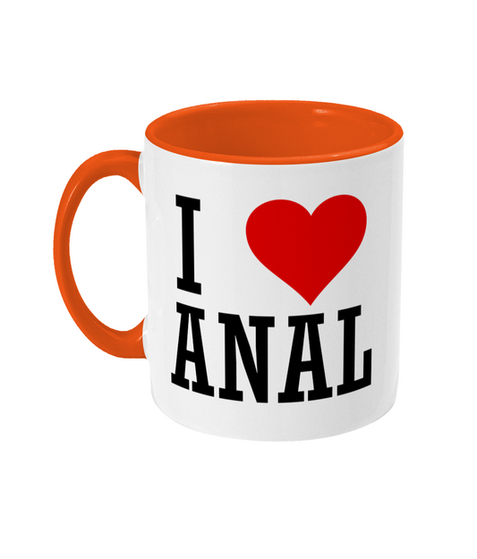 I Love Anal Mug Bowers Typography