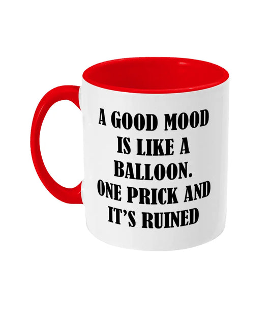 A Good Mood Is Like A Balloon Mug Bowers Typography