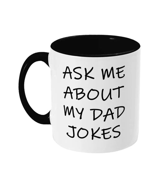 Ask Me About My Dad Jokes Mug Bowers Typography