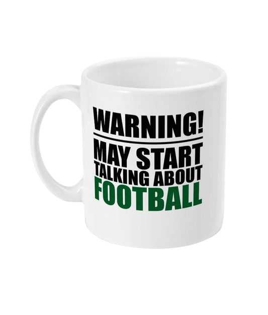 Warning May Start Talking About Football Mug Bowers Typography