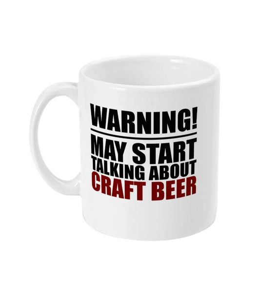 Warning May Start Talking About Craft Beer Mug Bowers Typography