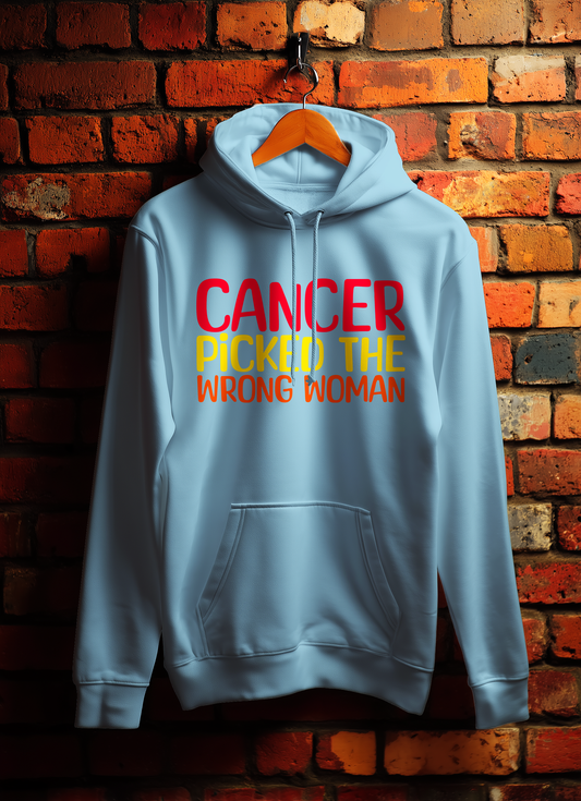 Cancer Picked The Wrong Woman Hoodie Bowers Typography