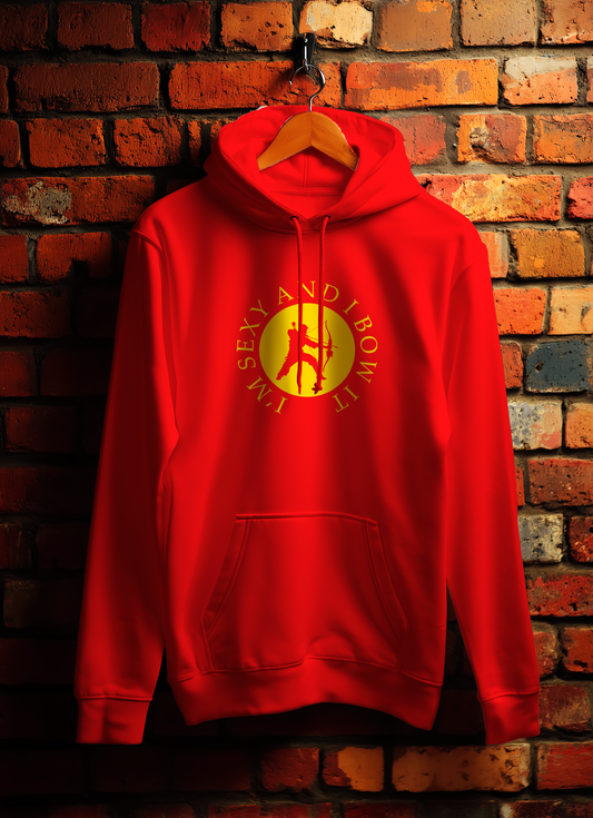 I'm Sexy And I Bow It Archery Hoodie Bowers Typography