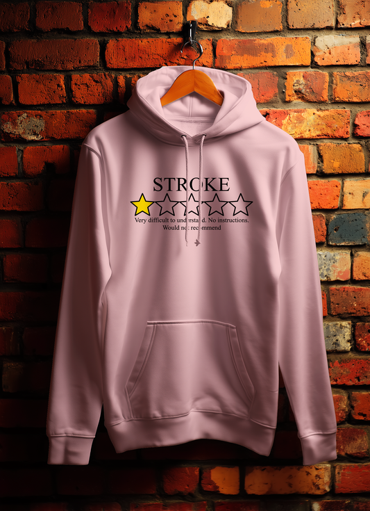 Stroke Would Not Recommend Hoodie Bowers Typography
