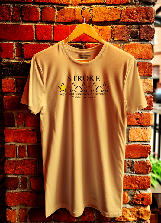 Stroke Would Not Recommend T-Shirt Bowers Typography