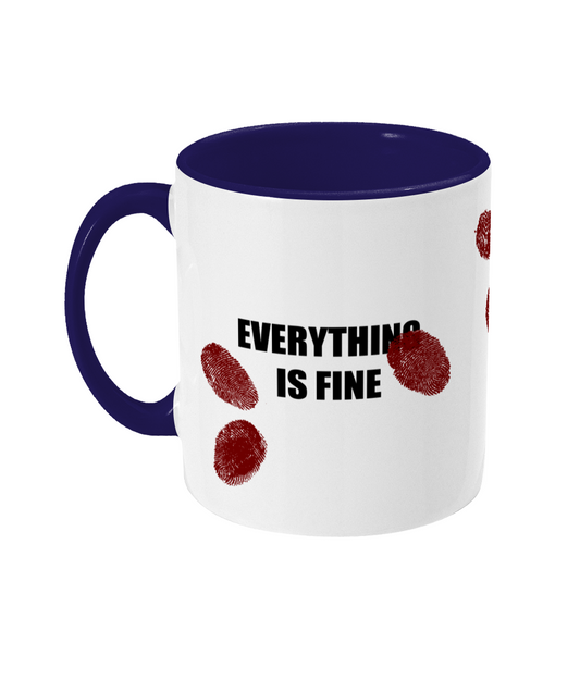 Everything Is Fine Blood Prints Mug Bowers Typography
