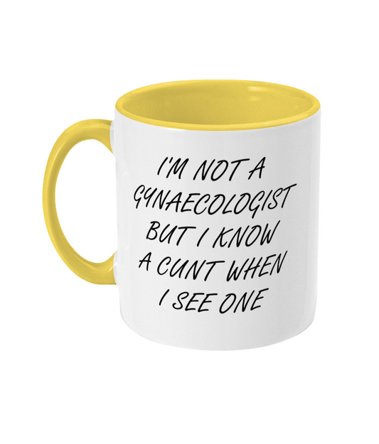 I'm Not A Gynaecologist Mug Bowers Typography