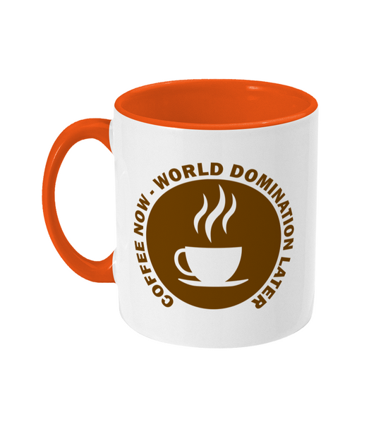 Coffee Now World Domination Later Mug Bowers Typography